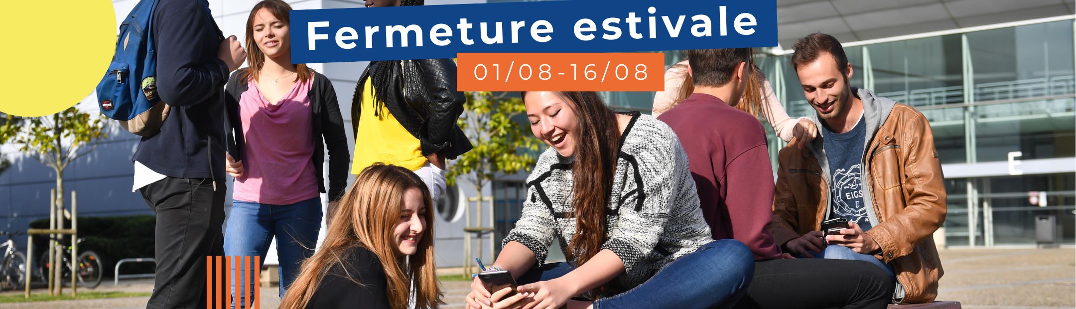 Fermeture estivale
