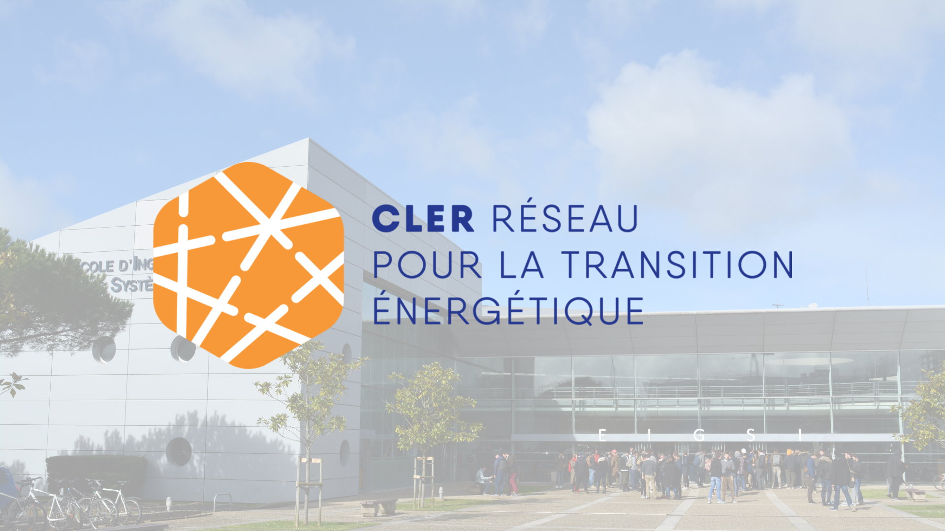 L&rsquo;EIGSI accueille les rencontres du CLER-Réseau pour la transition énergétique