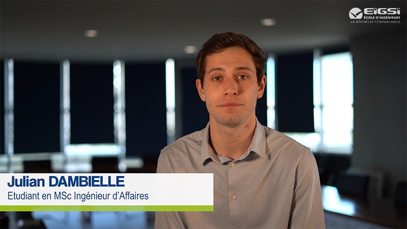 Témoignage Formation ingénieur d&rsquo;Affaires (MSc) &#8211; Julian DAMBIELLE