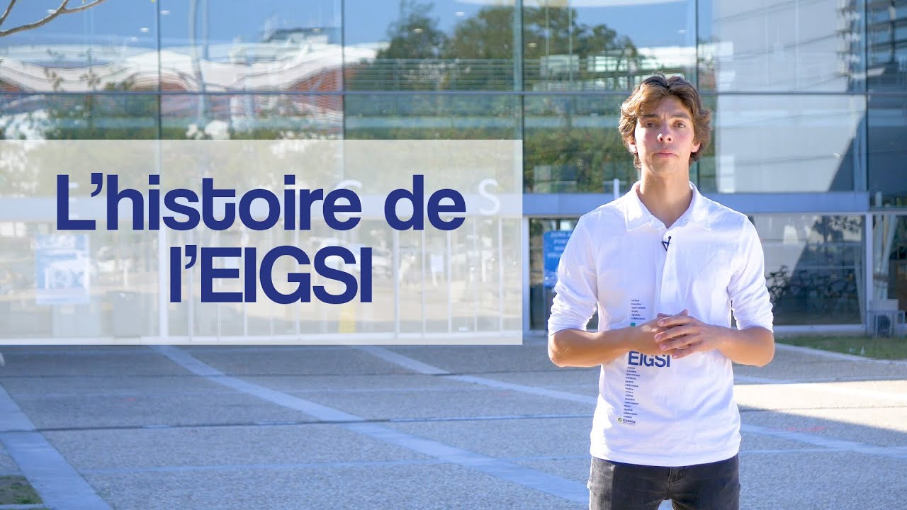 Découvrez l&rsquo;histoire de l&rsquo;EIGSI en vidéo !